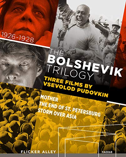 The Bolshevik Trilogy: Three Films by Vsevolod Pudovkin/The Bolshevik Trilogy: Three Films by Vsevolod Pudovkin@Blu-Ray@Amped Non Exclusive