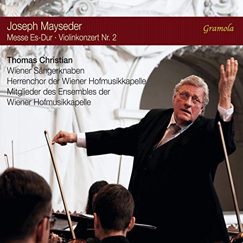 Mayseder / Christian / Wiener/Messe Es-Dur / Violinkonzert