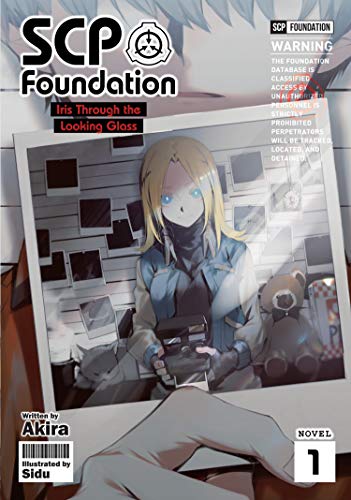 Akira/Scp Foundation@Iris Through the Looking Glass (Light Novel) Vol.