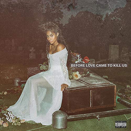 Jessie Reyez/BEFORE LOVE CAME TO KILL US