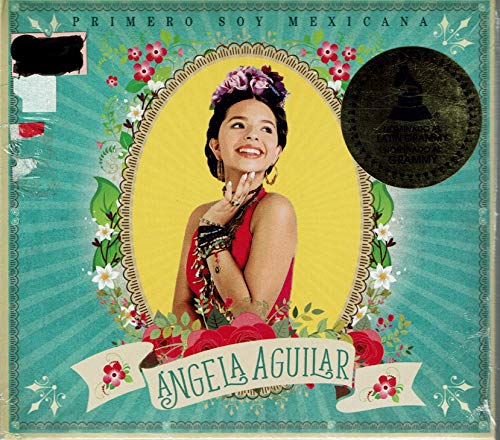 Angela Aguilar/Primero Soy Mexicana