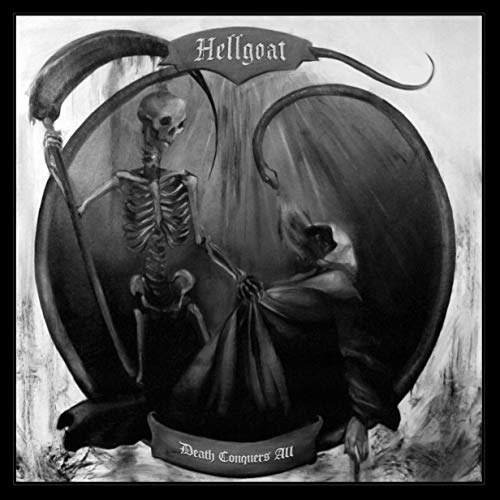 Hellgoat/Death Conquers All@LP