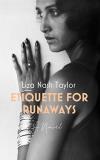 Liza Nash Taylor Etiquette For Runaways 