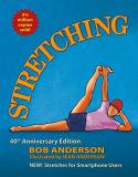Bob Anderson Stretching 40th Anniversary Edition 0002 Edition;revised 
