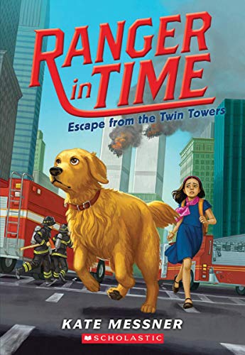 Kate Messner/Escape from the Twin Towers (Ranger in Time #11)@ Volume 11