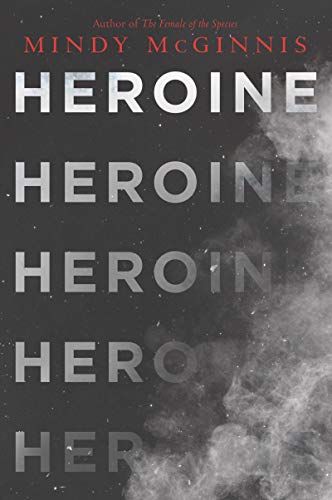 Mindy McGinnis/Heroine