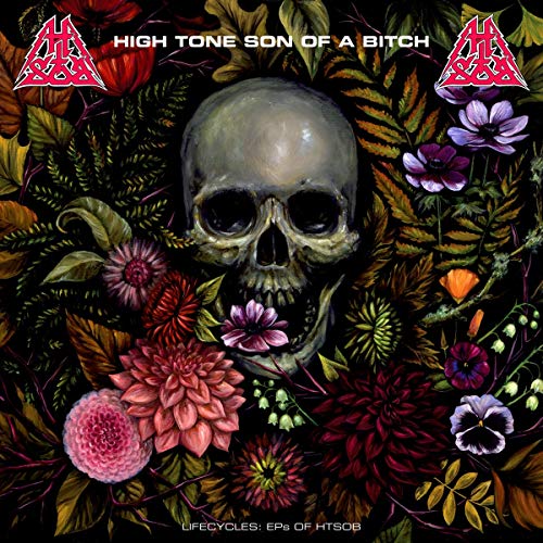 High Tone Son Of A Bitch/Lifecycles: EPs Of HTSOB@2 CD