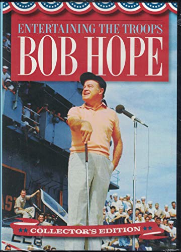 Bob Hope/Entertaining The Troops