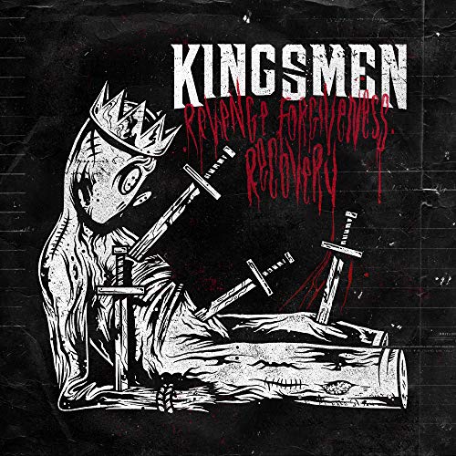 Kingsmen/Revenge. Forgiveness. Recovery.