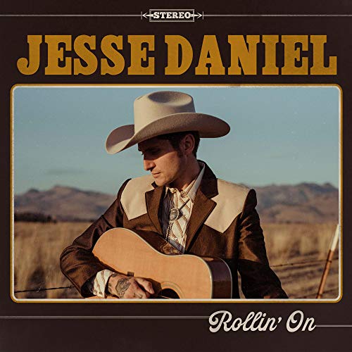 Jesse Daniel/Rollin' On