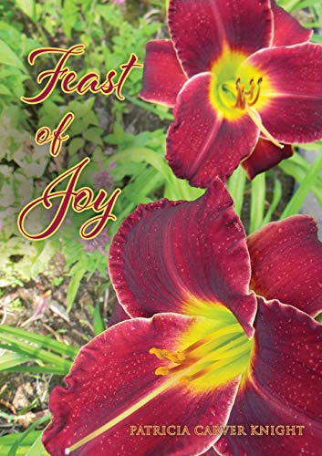Patricia Carver Knight Feast Of Joy 