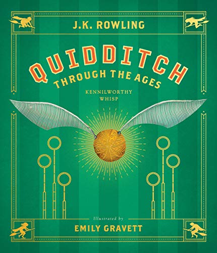 J. K. Rowling/Quidditch Through the Ages@ The Illustrated Edition