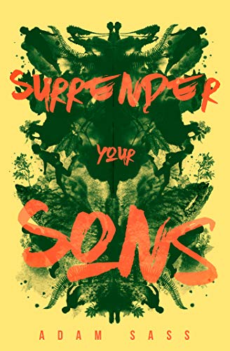 Adam Sass/Surrender Your Sons