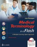 Lisa Finnegan Medical Terminology In A Flash A Multiple Learning Styles Approach A Multiple L 0004 Edition; 