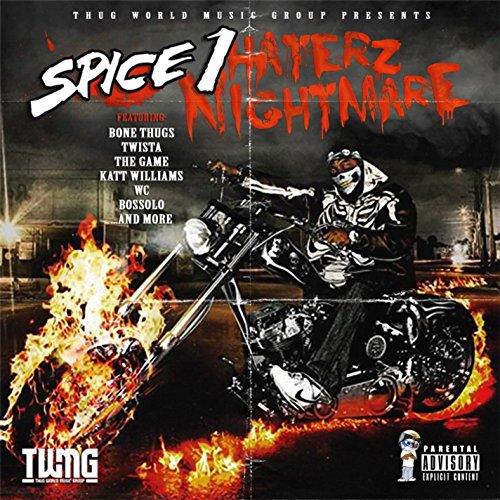 Spice 1/Haterz Nightmare