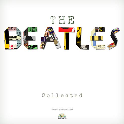 Michael A. O'neill The Beatles Collected 
