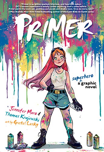 Jennifer Muro/Primer@ A Superhero Graphic Novel