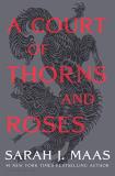 Sarah J. Maas A Court Of Thorns And Roses 