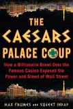 Sujeet Indap The Caesars Palace Coup How A Billionaire Brawl Over The Famous Casino Ex 