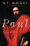 N. T. Wright Paul A Biography 