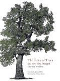 Kevin Hobbs The Story Of Trees And How They Changed The World 