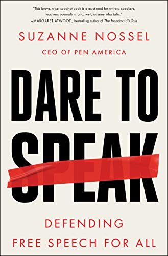 Suzanne Nossel/Dare to Speak@Defending Free Speech for All