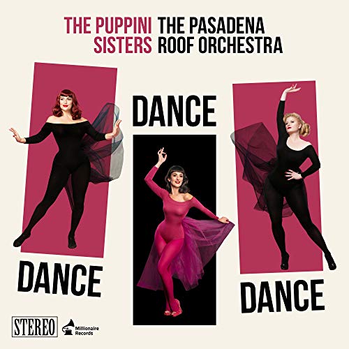 The Puppini Sisters/Dance, Dance, Dance