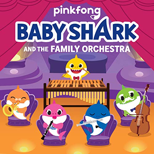 Pinkfong/Baby Shark and the Family Orchestra