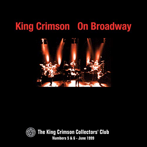 King Crimson/On Broadway November 20-25 199@.