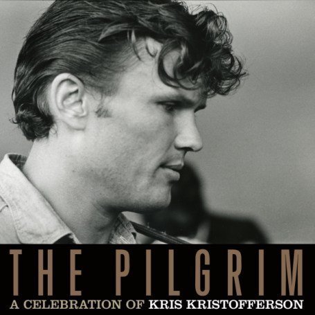 Kris Kristofferson/Pilgrim: Celebration Of Kris K@Incl. Booklet