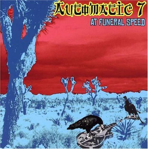 Automatic 7/At Funeral Speed