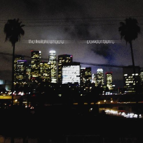 Twilight Singers/Powder Burns