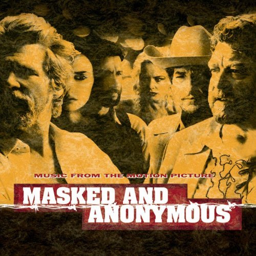 Masked & Anonymous/Soundtrack@Magokoro Brothers/Caesar@Dylan/Grateful Dead/Los Lobos