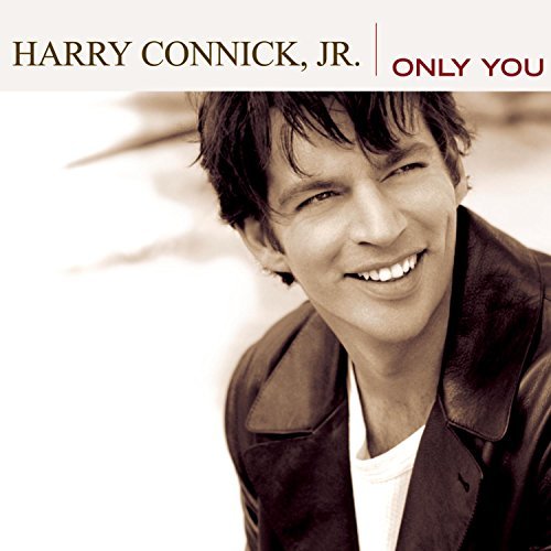 Harry Connick Jr./Only You