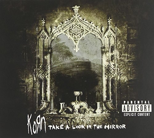 KORN/TAKE A LOOK IN THE MIRROR