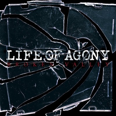 Life Of Agony/Broken Valley