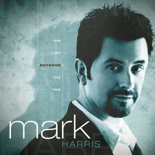 Mark Harris/Line Between The Two