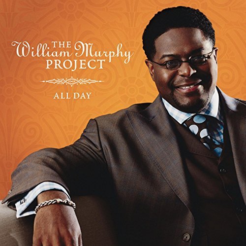 William Murphy/William Murphy Project All Day