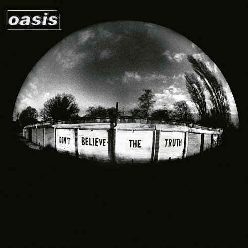 Oasis/Don'T Believe The Truth