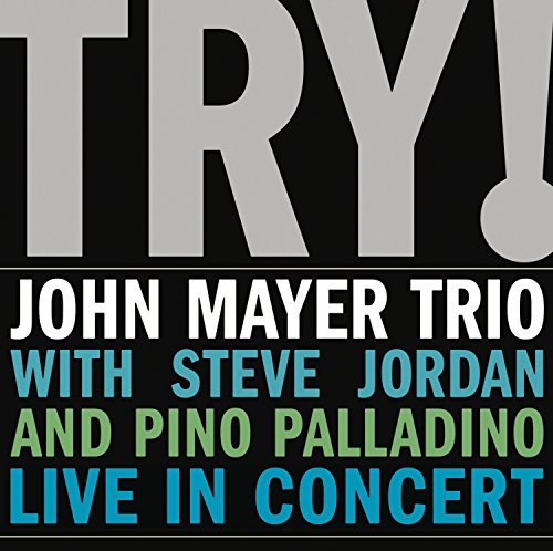 John Trio Mayer/John Mayer Trio Live