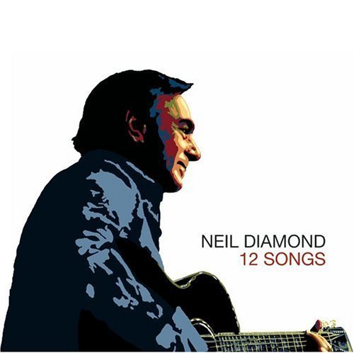 DIAMOND,NEIL/12 SONGS