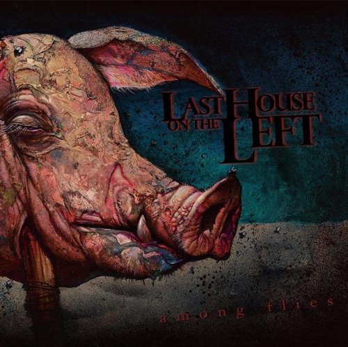 Last House On The Left/Among Flies@Among Flies