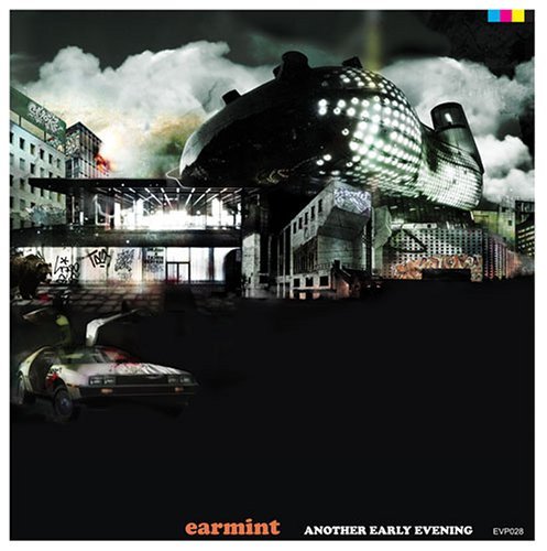 Earmint/Another Early Evening