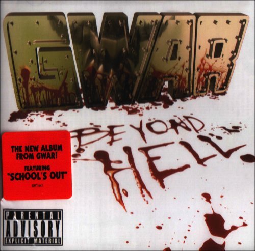 Gwar/Beyond Hell@Explicit Version