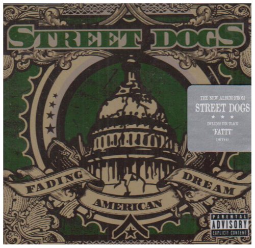 Street Dogs/Fading American Dream@Explicit Version