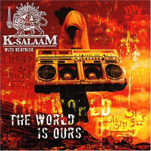 K-Salaam/World Is Ours@Explicit Version