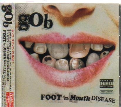 Gob Foot In Mouth Disease Explicit Version Enhanced CD 