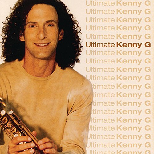Kenny G/Ultimate Kenny G