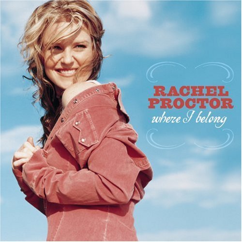 PROCTOR,RACHEL/WHERE I BELONG