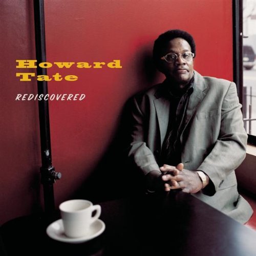 Howard Tate/Rediscovered